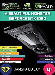 A Beautiful Monster: GEFORCE GTX 1080 (English Edition) 